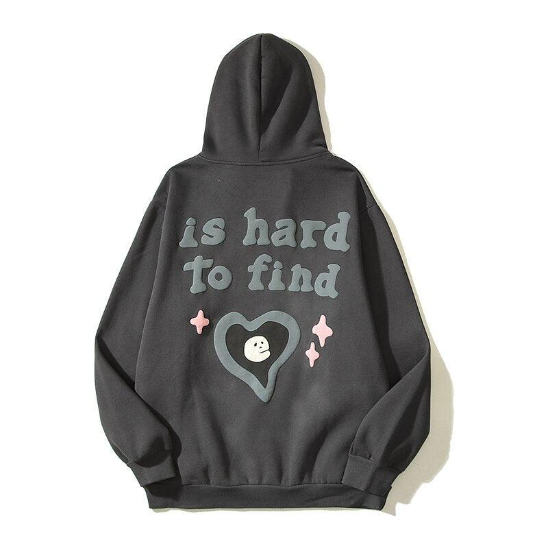 True Love İs Hard To Find Hoodie